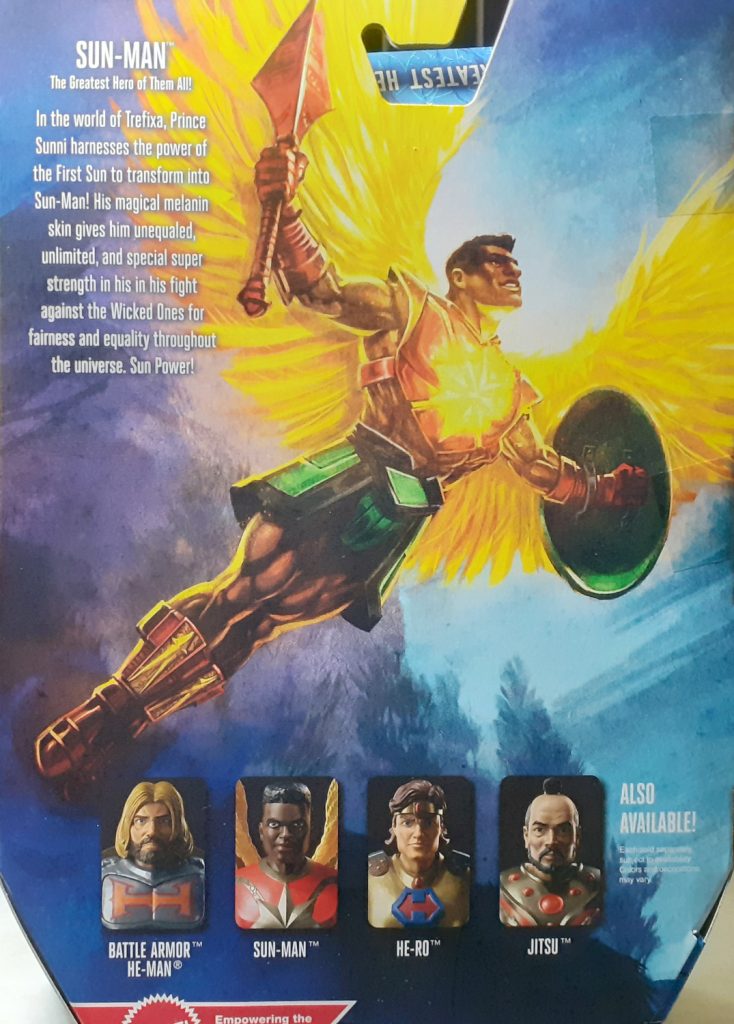 The box art from the back of Sun-Man's box. Here, the view is looking up at Sun-Man as he is flying overhead holding his weapon and shield out to his sides. Off to the side if the character's biography and down at the bottom is the cross sell section which includes head photos of Battle Armor He-Man, Sun-Man, He-Ro and Jitsu.